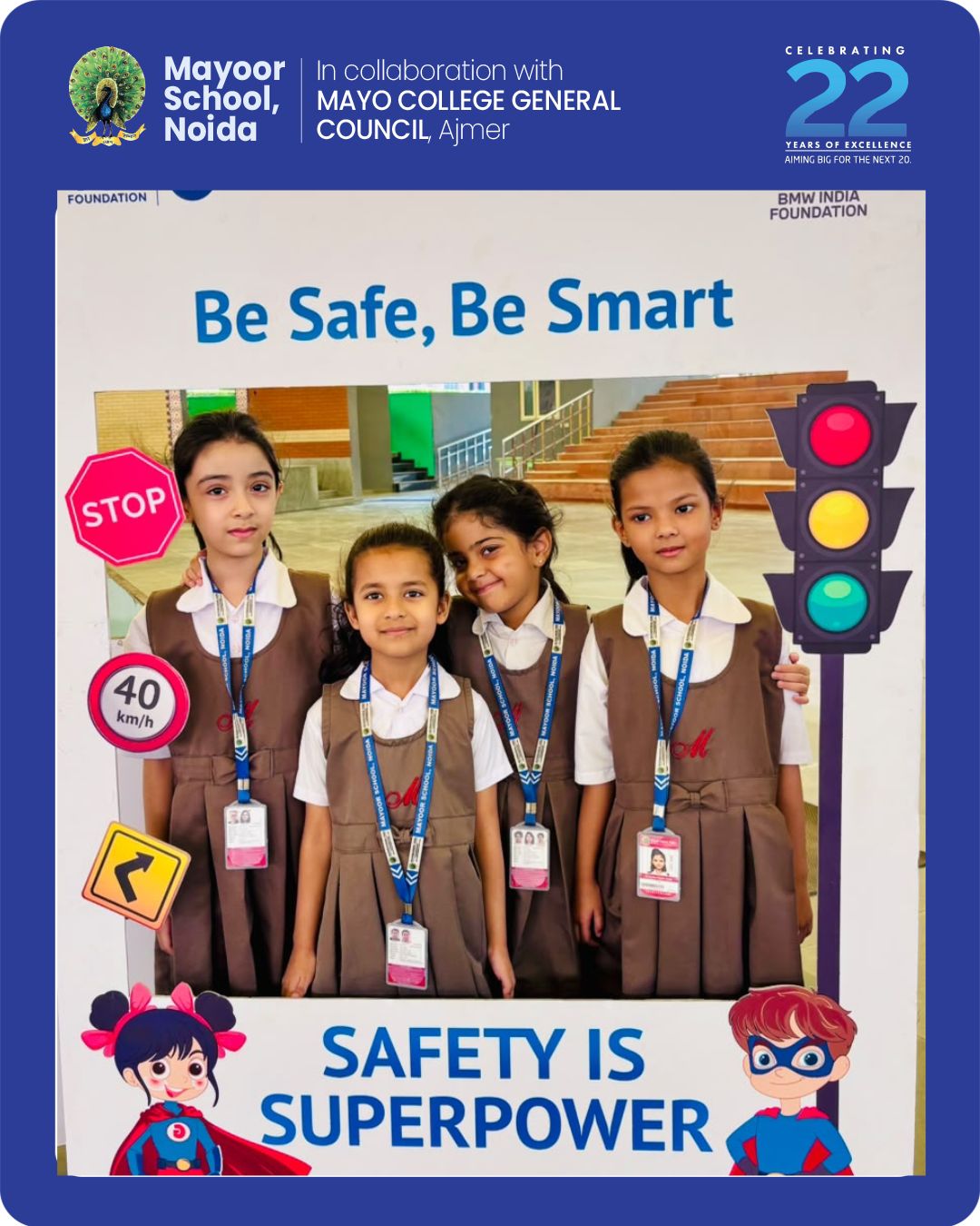 Be Safe, Be Smart – Learning the Road to Safety!